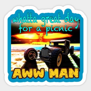 Great Day for an Atomic Picnic Sticker